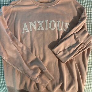 Pink 'Anxious' Sweatshirt